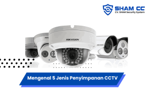 Mengenal 5 Jenis Penyimpanan CCTV untuk Keamanan Optimal, Mana yang Lebih Cocok?