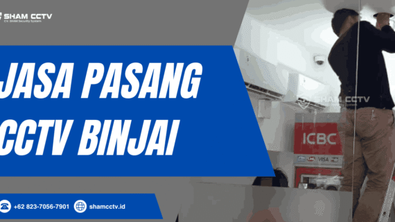 Jasa Pasang CCTV Binjai – Profesional dan Bergaransi 0823-7056-7901