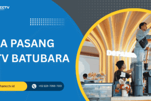 Jasa Pasang CCTV Batubara Terbaik dan Profesional 0823-7056-7901