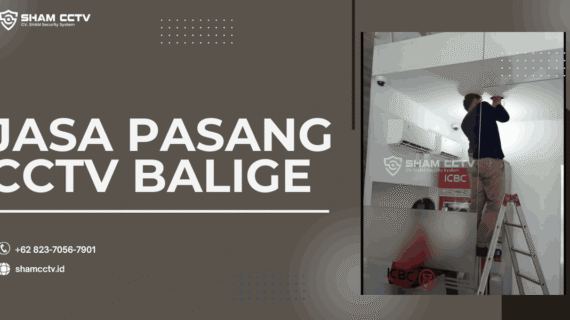 Jasa Pasang CCTV Balige Profesional dan Bergaransi 0823-7056-7901