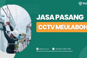 Jasa Pasang CCTV Meulaboh Profesional Bergaransi 0823-7056-7901