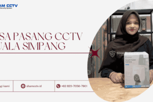 Jasa Pasang CCTV Kuala Simpang Terbaik Bergaransi 0823-7056-7901