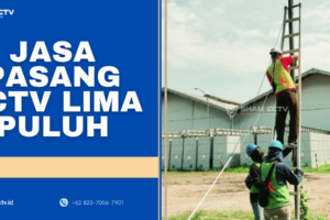Jasa Pasang CCTV Lima Puluh Terbaik Bergaransi 0823-7056-7901
