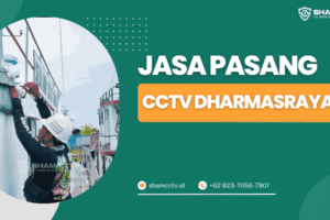 Jasa Pasang CCTV Dharmasraya Terpercaya Bergaransi 0823-7056-7901