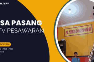Jasa Pasang CCTV Pesawaran Terbaik Bergaransi 0823-7056-7901