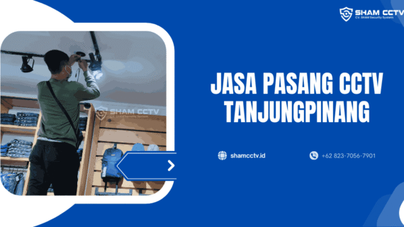 Jasa Pasang CCTV Tanjung Pinang Terbaik Bergaransi 0823-7056-7901