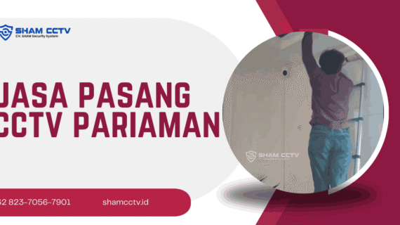 Jasa Pasang CCTV Padang Pariaman Terbaik Bergaransi 0823-7056-7901
