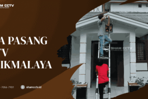 Jasa Pasang CCTV Tasikmalaya Terpercaya Bergaransi 0823-7056-7901, Bisa Maintenance