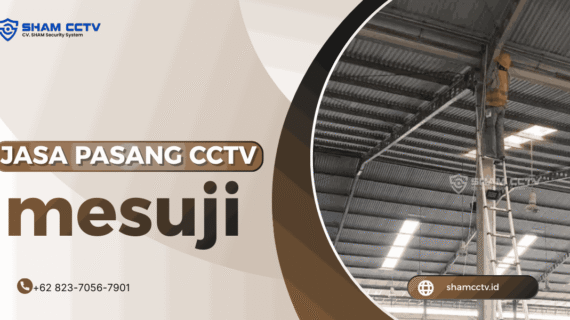 Jasa Pasang CCTV Mesuji Terbaik Bergaransi 0823-7056-7901