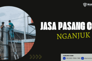 Jasa Pasang CCTV Nganjuk Terpercaya Bergaransi 0823-7056-7901, Bisa Maintenance!