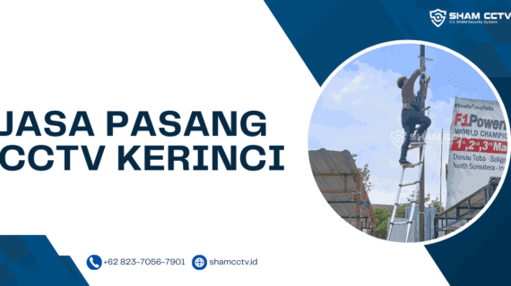 Jasa Pasang CCTV Kerinci Terbaik Bergaransi 0823-7056-7901