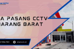 Jasa Pasang CCTV Semarang Barat Terbaik Bergaransi 0823-7056-7901