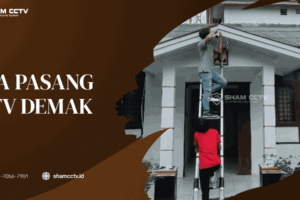 Jasa Pasang CCTV Demak Profesional + Maintenance Bergaransi 0823-7056-7901, IP Cam, Analog, Wireless