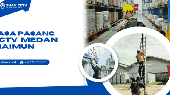 Jasa Pasang CCTV Medan Maimun Profesional + Maintenance Bergaransi 0823-7056-7901, IP Cam, Analog, Wireless
