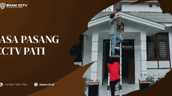 Jasa Pasang CCTV Pati Profesional + Maintenance Bergaransi 0823-7056-7901, Analog, IP Cam, Wireless