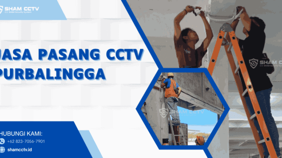 Jasa Pasang CCTV Purbalingga Profesional + Maintenance Bergaransi 0823-7056-7901, Analog, IP Cam, Wireless