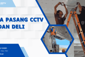 Jasa Pasang CCTV Medan Deli Profesional + Maintenance Bergaransi 0823-7056-7901, Rumah, Toko, Kantor, Pabrik