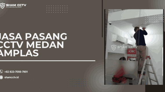 Jasa Pasang CCTV Medan Amplas Profesional + Maintenance Bergaransi 0823-7056-7901